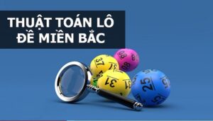 Lô đề miền Bắc là một trong những hình thức giải trí được nhiều người yêu thích